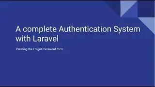 Laravel 8 Custom Authentication App - Creating the Forgot Password form