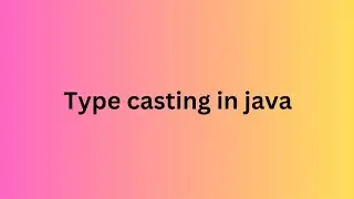 java | type conversation in java | type conversation | type casting in java 