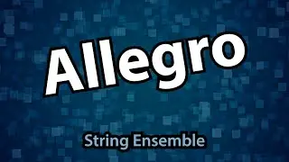 Allegro - String Ensemble