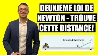 Deuxième loi de Newton - Trouve cette distance