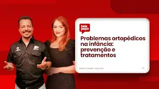 Problemas ortopédicos na infância: prevenção e tratamentos