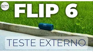 JBL Flip 6 - Teste de Áudio - Ambiente externo ⛳️ #04