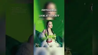 Слив трека INSTASAMKA - LOOK AT HER BUTT🍑