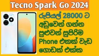 Tecno Spark Go 2024 Full Unboxing Review / Low Budget Phone In Sri lanka /tecno spark go 2024