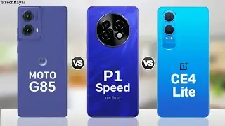 Moto G85 5g vs Realme P1 Speed vs OnePlus Nord Ce 4 Lite 5g || Full Comparison
