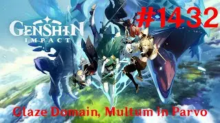 Genshin Impact Walkthrough Part 1432 - Glaze Domain, Multum in Parvo (No Commentary)