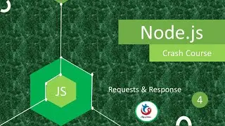 Node.js Crash course #4 Requests & Response