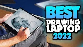 What's The BEST Drawing Laptop (2022)? The Definitive Guide!