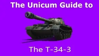 OUTDATED [Unofficial] Unicum Guide to the T-34-3