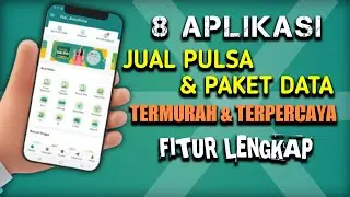 8 APLIKASI JUAL PULSA TERMURAH DAN TERPERCAYA 2022