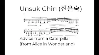 Unsuk Chin - Advice from a Caterpillar (from Alice in Wonderland)