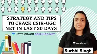 Strategy and Tips to Crack CSIR-UGC NET in Last 30 Days with Surbhi Singh