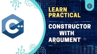 constructor with argument c++ || learn programing language