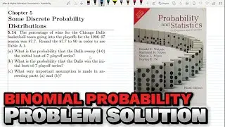 5.14: Binomial Distribution | Exercise Solution of Probability & Statistics by Walpole 9th Edition