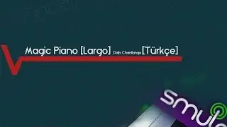Magic Piano [Daily Challange] Largo