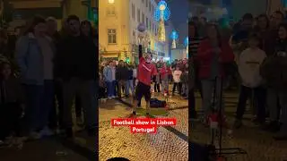 Football show Lisbon Famous for Ronaldo #football #ronaldo #portugal #shorts #viral #trending
