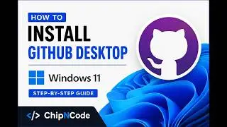 How to download and install Github Destop on Windows 11 2026 with Example