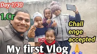 Challenge accepted Day 1/30 // My First Vlog 😃 