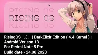 RisingOS 1.3.1 Damascus, ROM Android 13 STABLE for Redmi Note 5 Pro (Whyred)