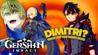 Genshin Impact BUT It's All About Dimitri!