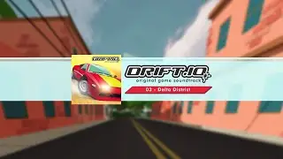 DRIFT.IO OST | 03 - Delta District