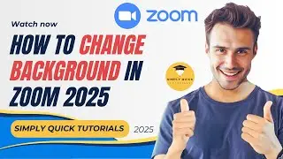 How to Change Background in Zoom 2025