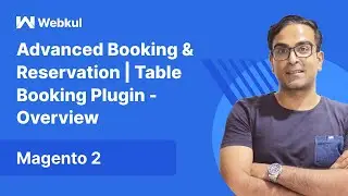Magento 2 Advanced Booking & Reservation | Table Booking - Overview