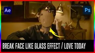 Create No face glass break effect from love today movie AE + PS