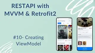 REST API with MVVM and Retrofit2 #10 - Creating ViewModel