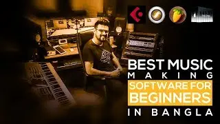 Best Music Making Software For Beginners in Bangla | Rezwan Sazzad