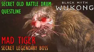 Black Myth Wukong Old Rattle Drum Quest | Black Myth Wukong Mad Tiger Boss Fight Part 43 FHD