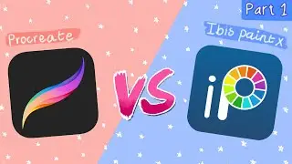 Procreate vs Ibis paint x (part 1)
