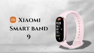 Xiaomi Smart Band 9 Pro Details Review | The Best Fitness Tracker Band 2024-2025