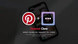 🚀 Build a PINTEREST CLONE with Ophose Framework (Ophose, Tailwind, PHP, Javascript tutorial)