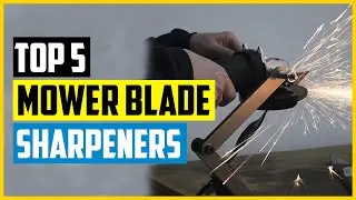 The 5 Best Lawn Mower Blade Sharpeners of 2023