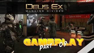 Deus Ex - Mankind Divided Gameplay : Dealing in colors