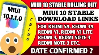 MIUI 10 STABLE ROLLING OUT | MIUI 10.1.1.0 For Redmi Note 4, Redmi 5a/4a, Redmi Y1/Y1 Lite & others