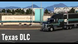 ATS - Evening Delivery Out of El Passo [Texas DLC Timelapse]