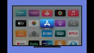 How to  Download and Rearrange Apps on an Apple TV (Beginners)