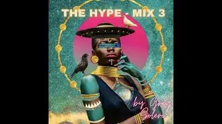 The Hype - Mix #3 (#NewMusicFriday - 24 March 2023)