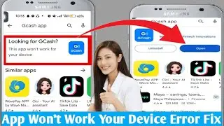 Gcash This App Won't Work For Your Device Problem 2024 | Gcash this phone Isn't compatible with this