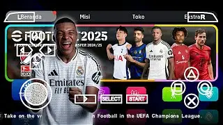eFootball PES 2025 PPSSPP Update Club Transfer Real Faces  New Team & Kits Camera Ps4 Best Graphics