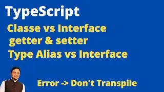 5 TypeScript class, interface, alias and differences with example