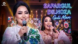 Safargul Yusupova & Dilnozai Safargul - Guli Man (Live 2026)