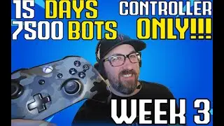 Week 3! 30 days Challenge! 500 Bots a Day. From MK to Controller.