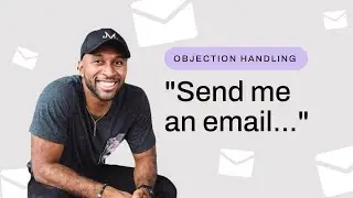 Common Sales Objections: 