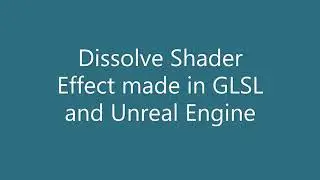 Graphics Disolve Shader Assignment Unreal vs GLSL