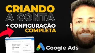 How to CREATE and CONFIGURE a GOOGLE ADS account in 2023 | 🔶 UPDATED