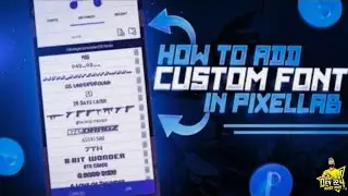 How To Add Custom Font In Pixellab 🔥 || Must Watch 🤩 - Dev224 Free Fire
