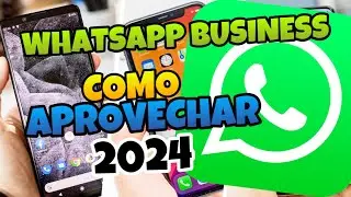 👉 Como APROVECHAR WHATSAPP BUSINESS 🔥 2024